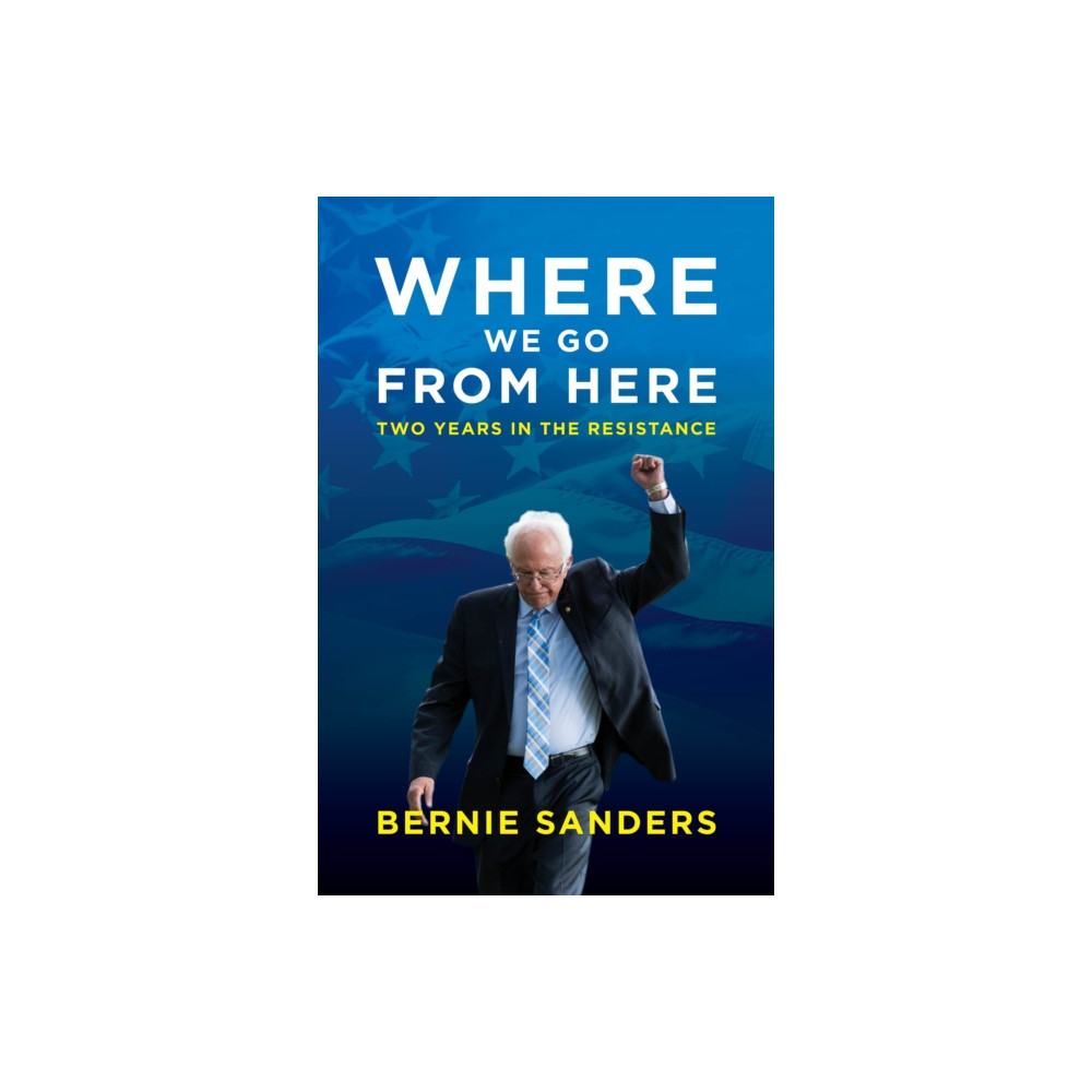Where We Go from Here (inbunden, english) Biteback Publishing