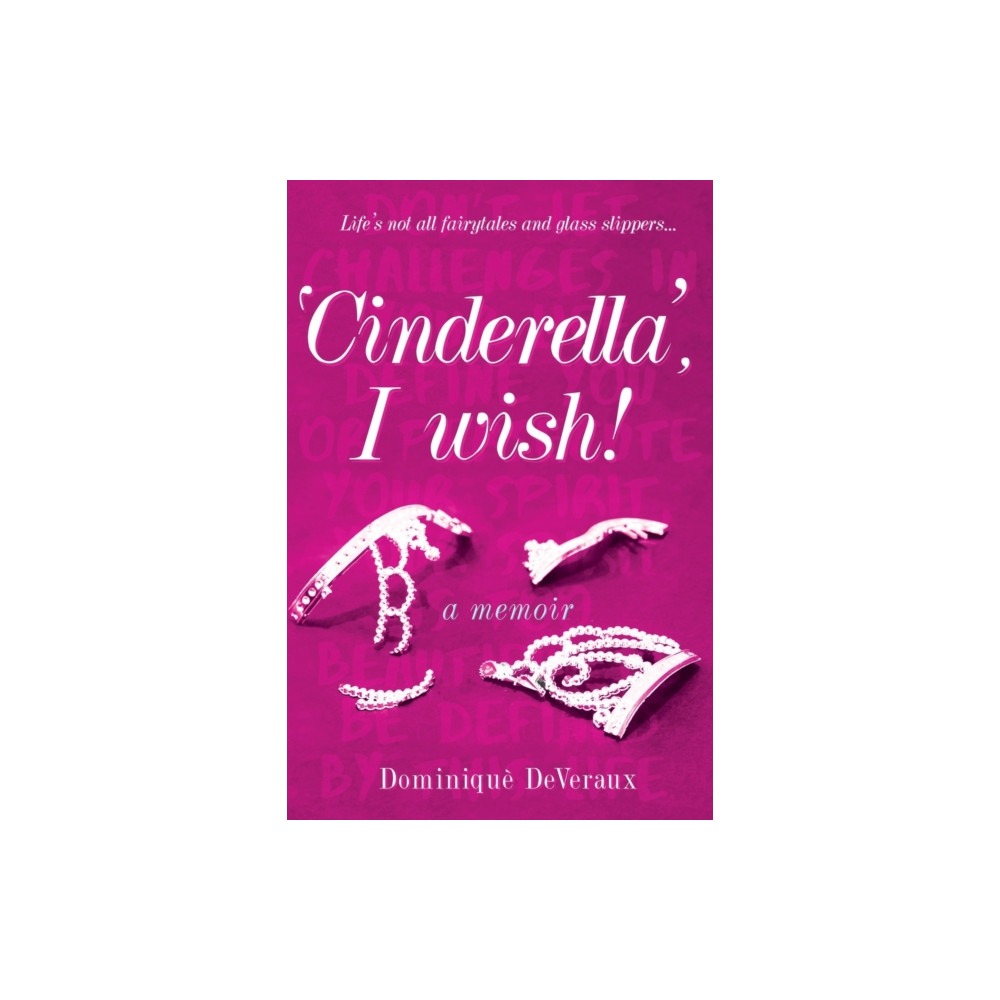 ‘Cinderella’, I wish! (häftad, english) Troubador Publishing