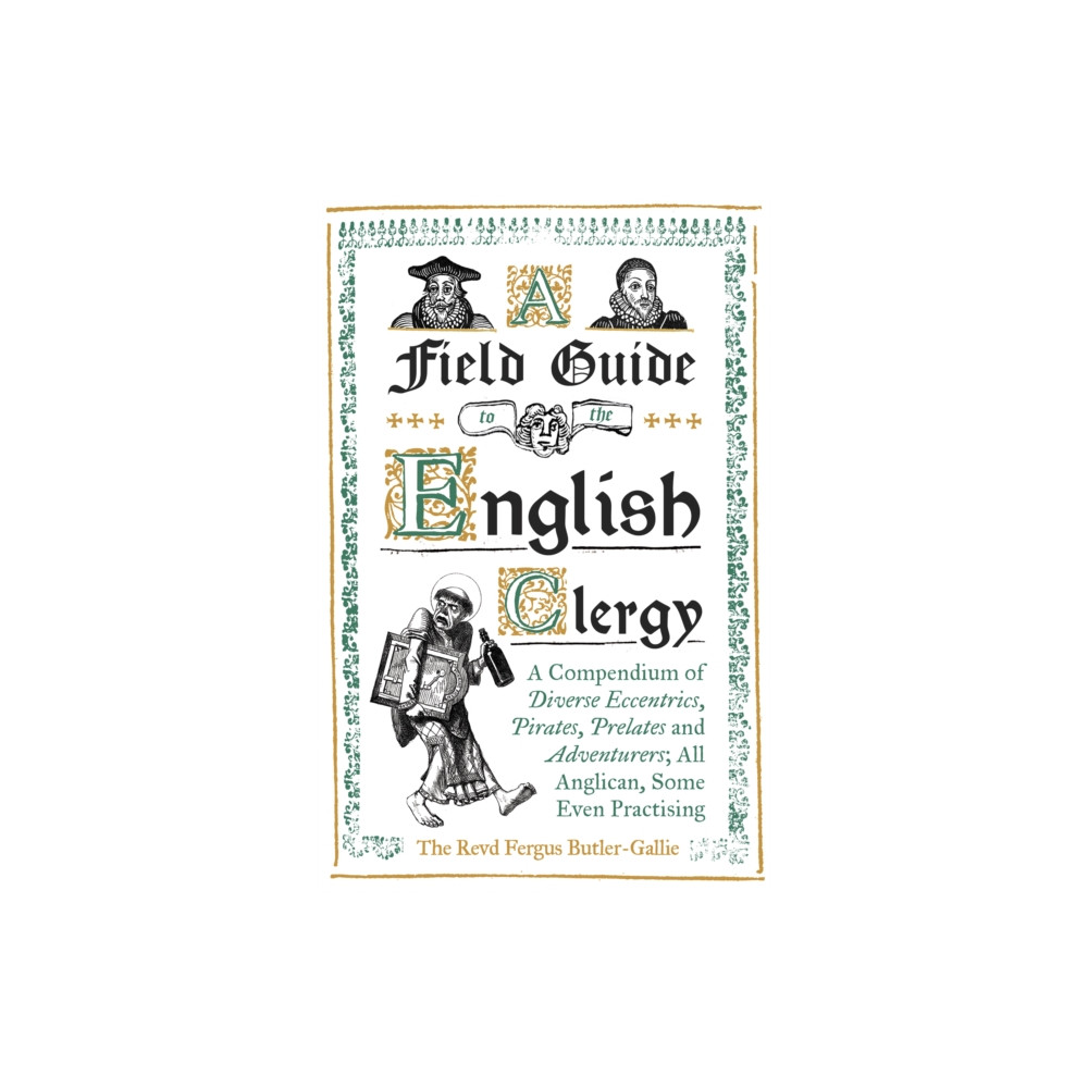 A Field Guide to the English Clergy (inbunden, english) Oneworld Publications