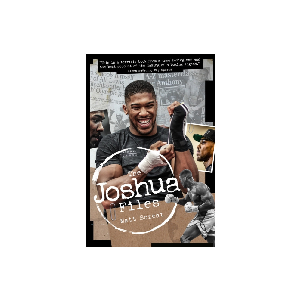 The Anthony Joshua Files (inbunden, english) Pitch Publishing Ltd