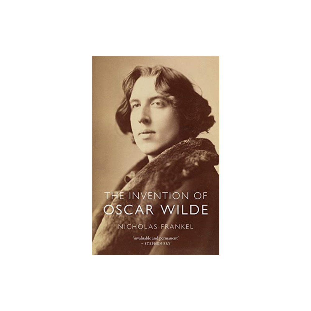 The Invention of Oscar Wilde (inbunden, english) Reaktion Books