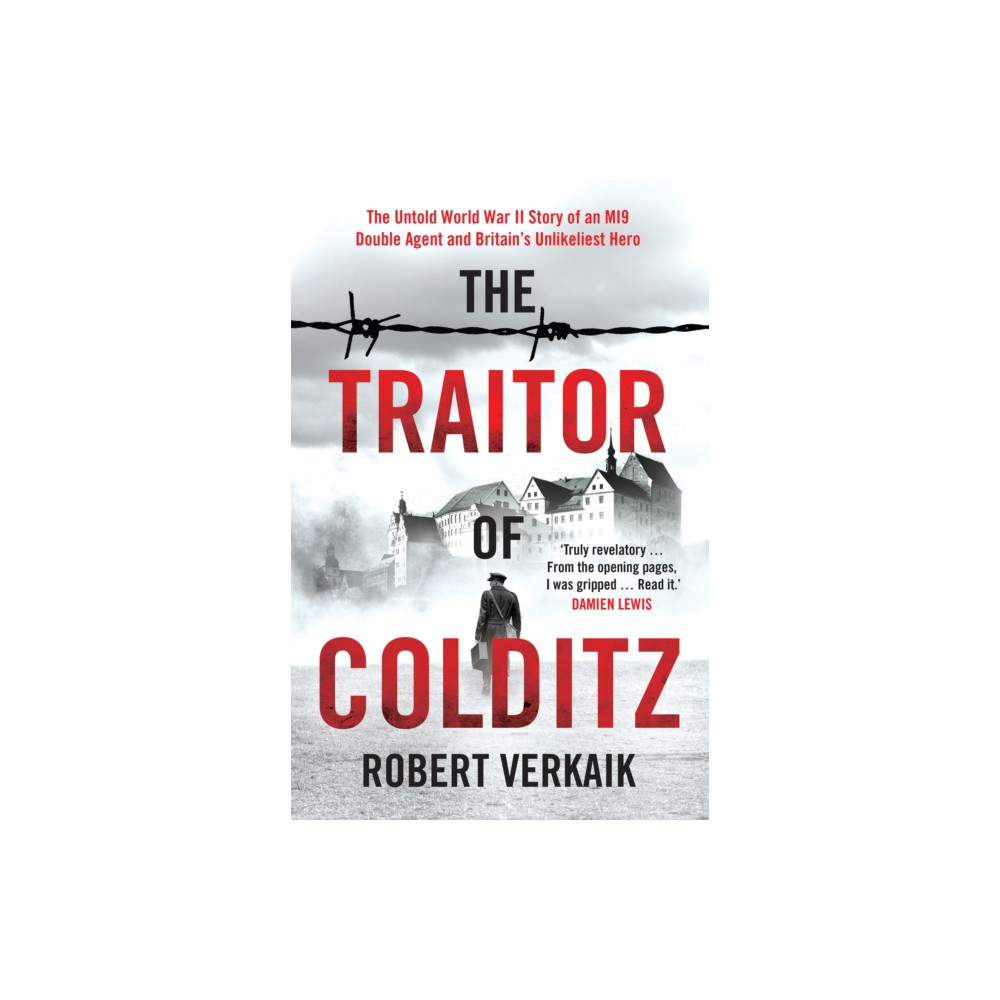 Headline Publishing Group The Traitor of Colditz (inbunden, eng)