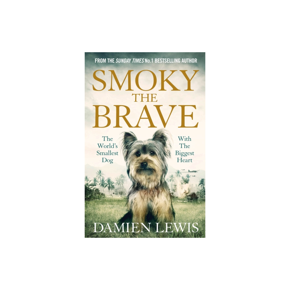 Smoky the Brave (häftad, english) Quercus Publishing