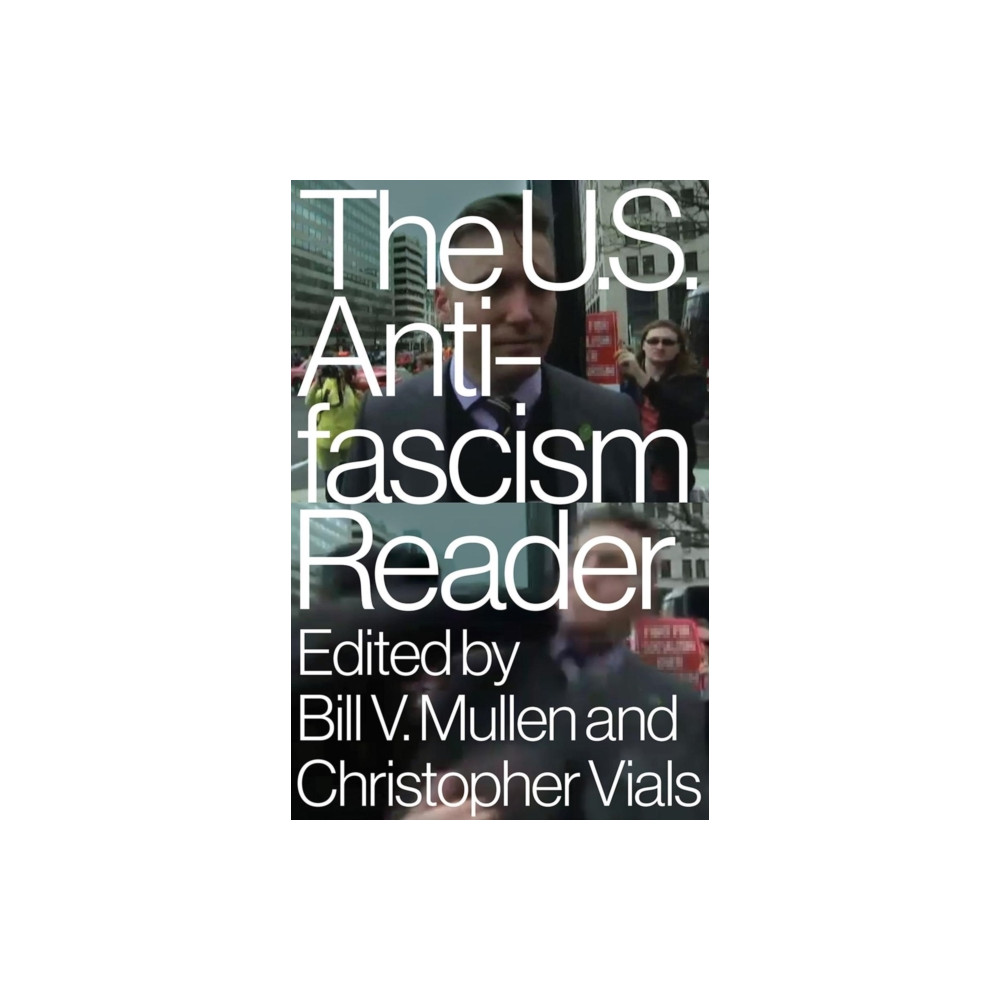 The US Antifascism Reader (häftad, english) Verso Books