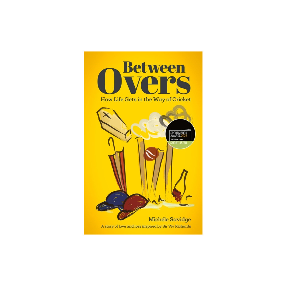 Between Overs (inbunden, english) Pitch Publishing Ltd