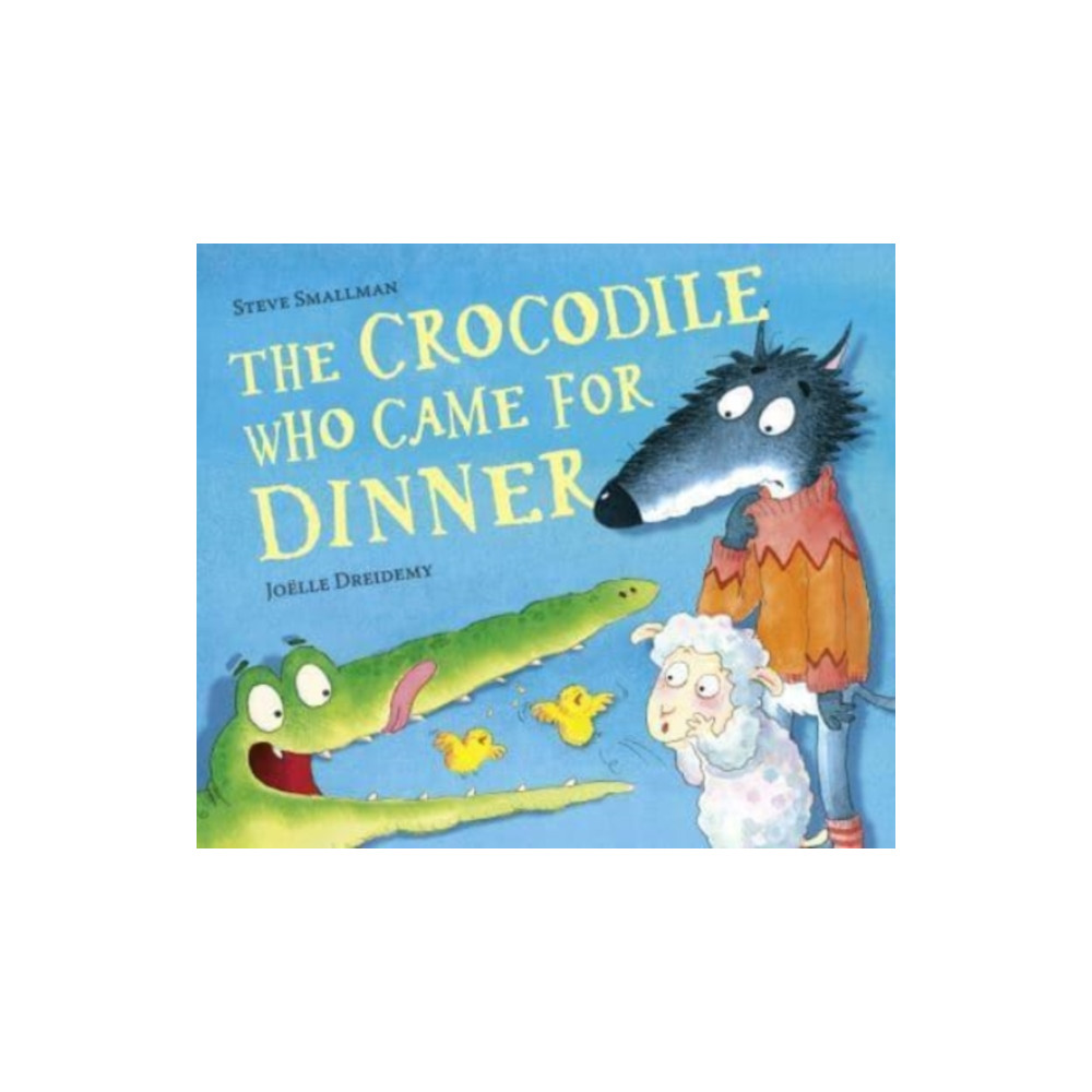 The Crocodile Who Came for Dinner (häftad, english) Little Tiger Press Group