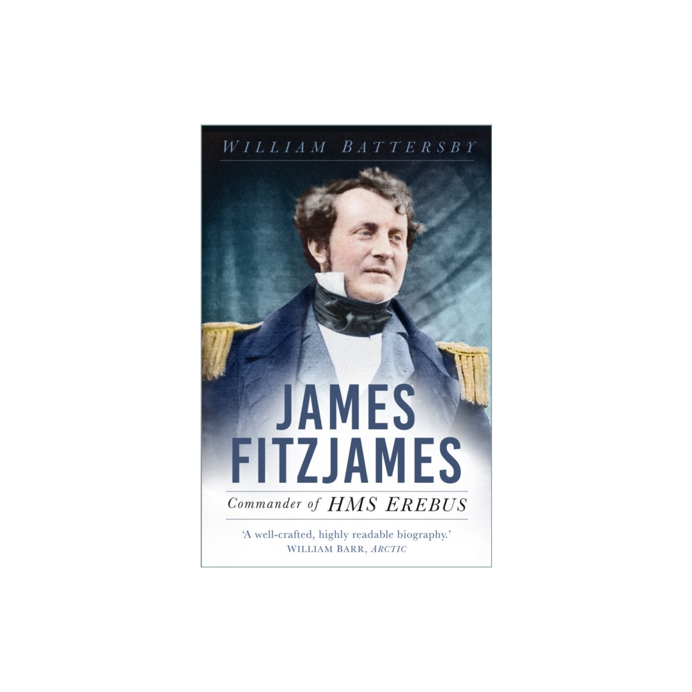 James Fitzjames (häftad, english) The History Press Ltd