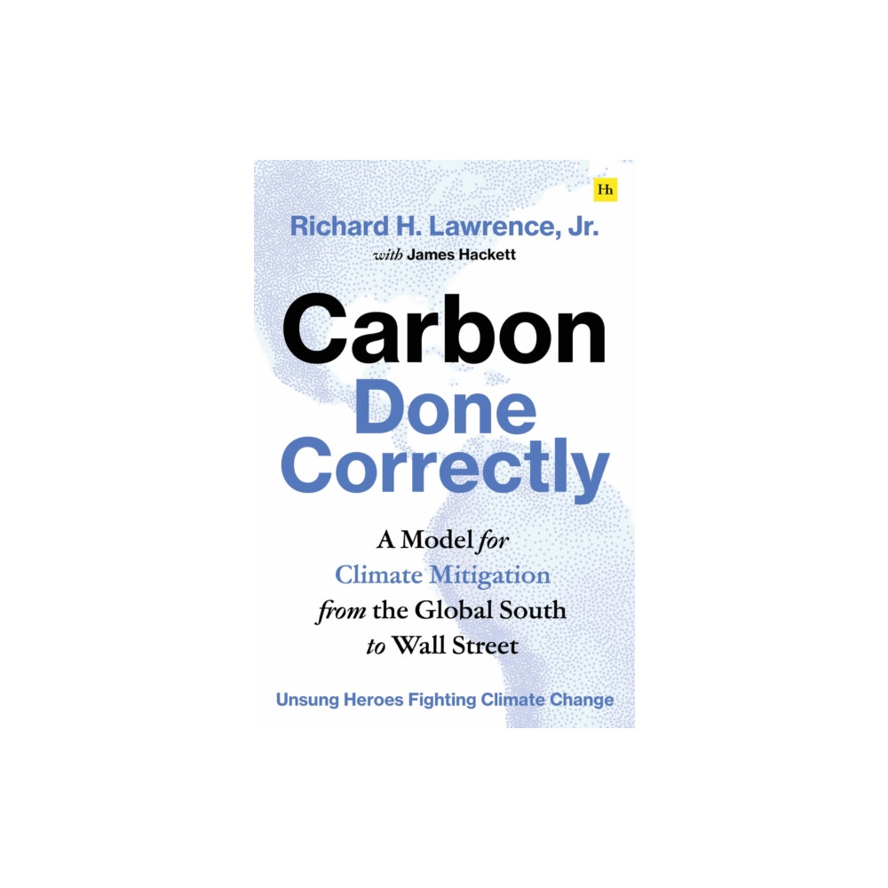 Carbon Done Correctly (inbunden, english) Harriman House Publishing
