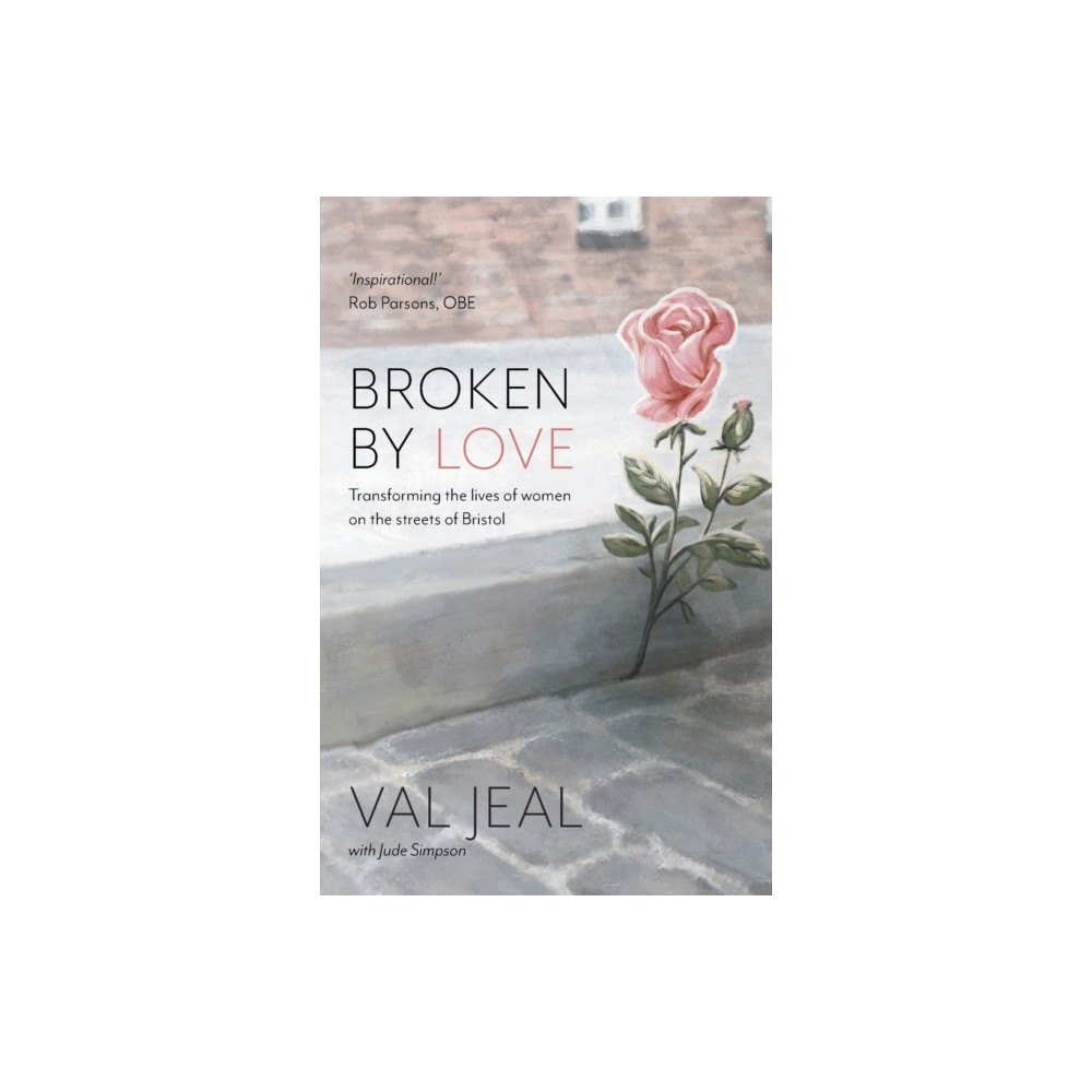 Broken by Love (häftad, english) Authentic Media