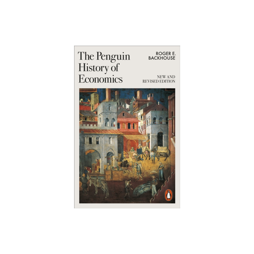 The Penguin History of Economics (häftad, eng)