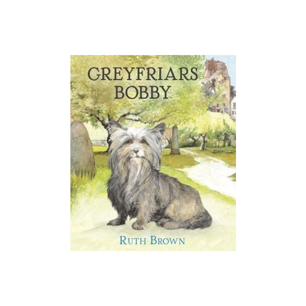 Greyfriars Bobby (inbunden, english) Andersen Press Ltd