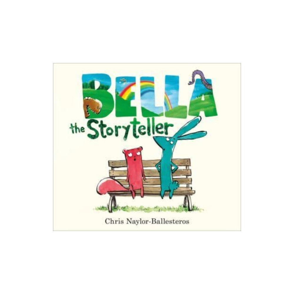 Bella the Storyteller (inbunden, english) Andersen Press Ltd