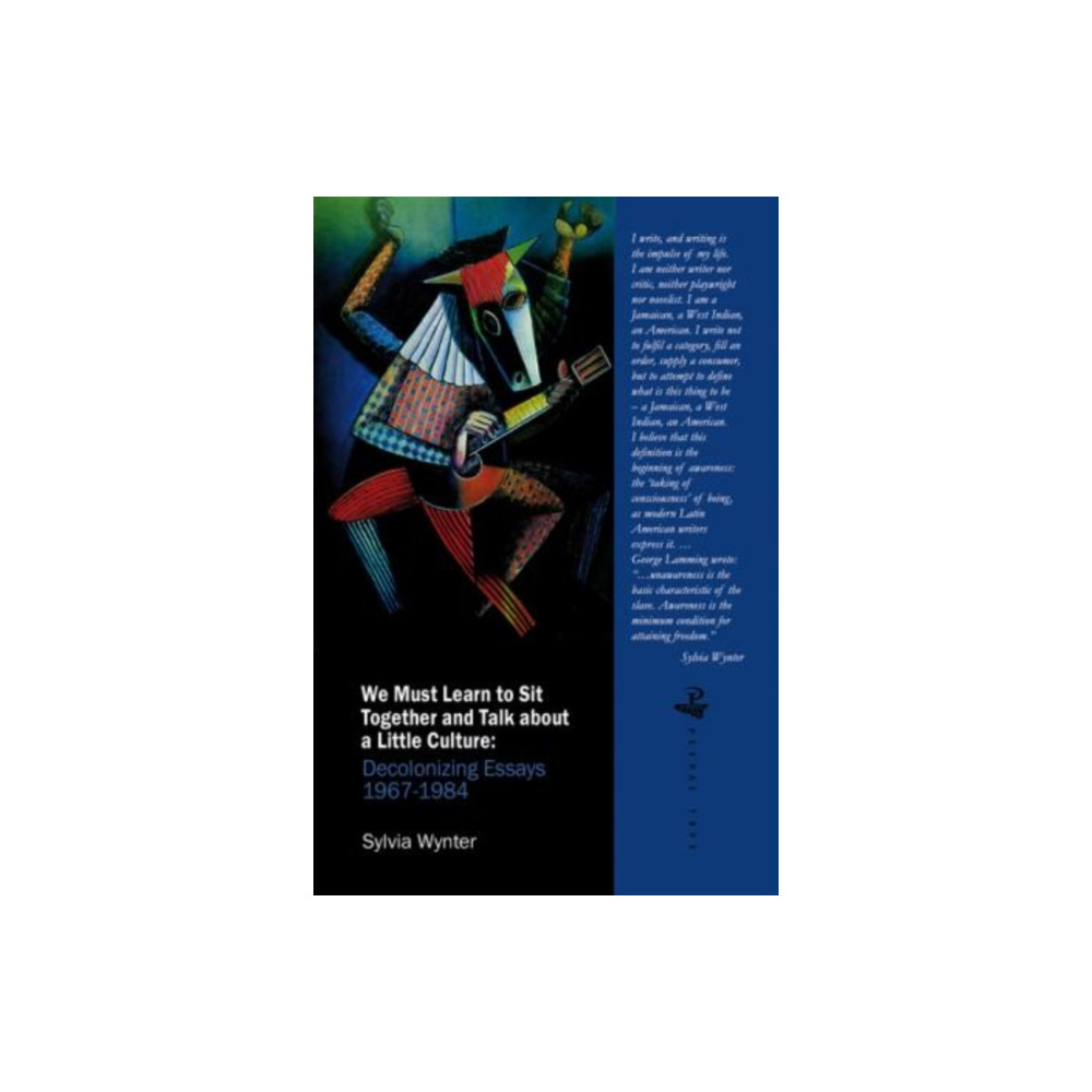 We Must Learn to Sit Down Together and Talk About a Little Culture (häftad, english) Peepal Tree Press Ltd