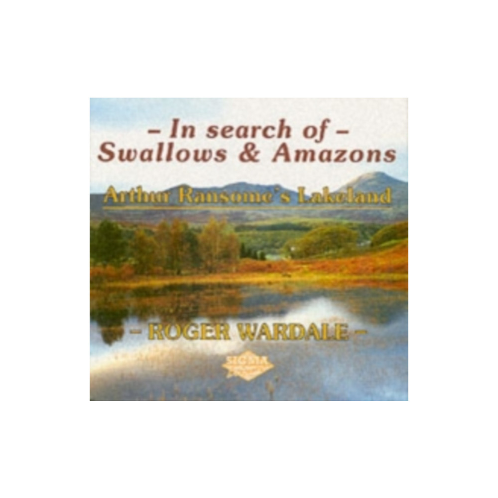In Search of Swallows and Amazons (häftad, english) Sigma Press
