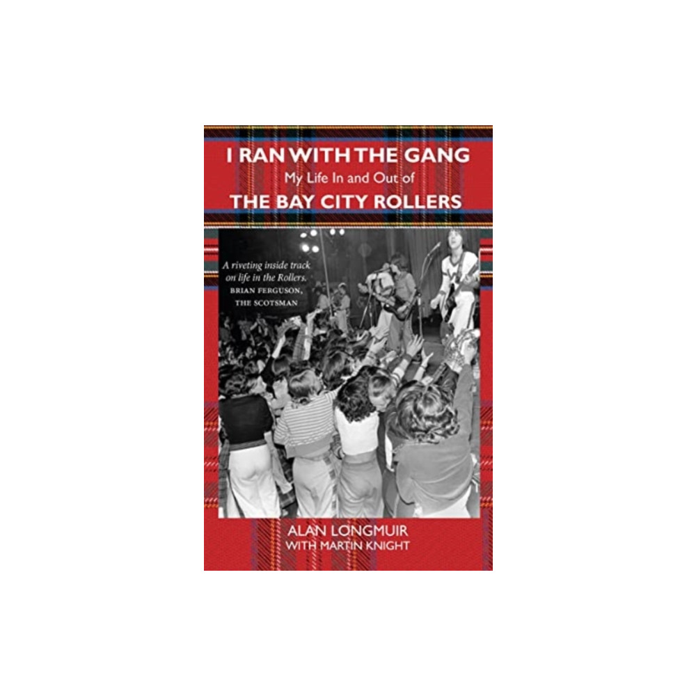 I Ran With The Gang (häftad, english) Luath Press Ltd