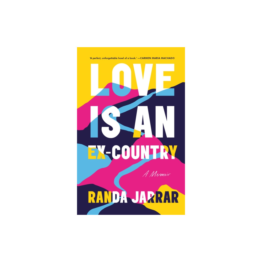 Love is an Ex-Country (inbunden, english) Sandstone Press Ltd