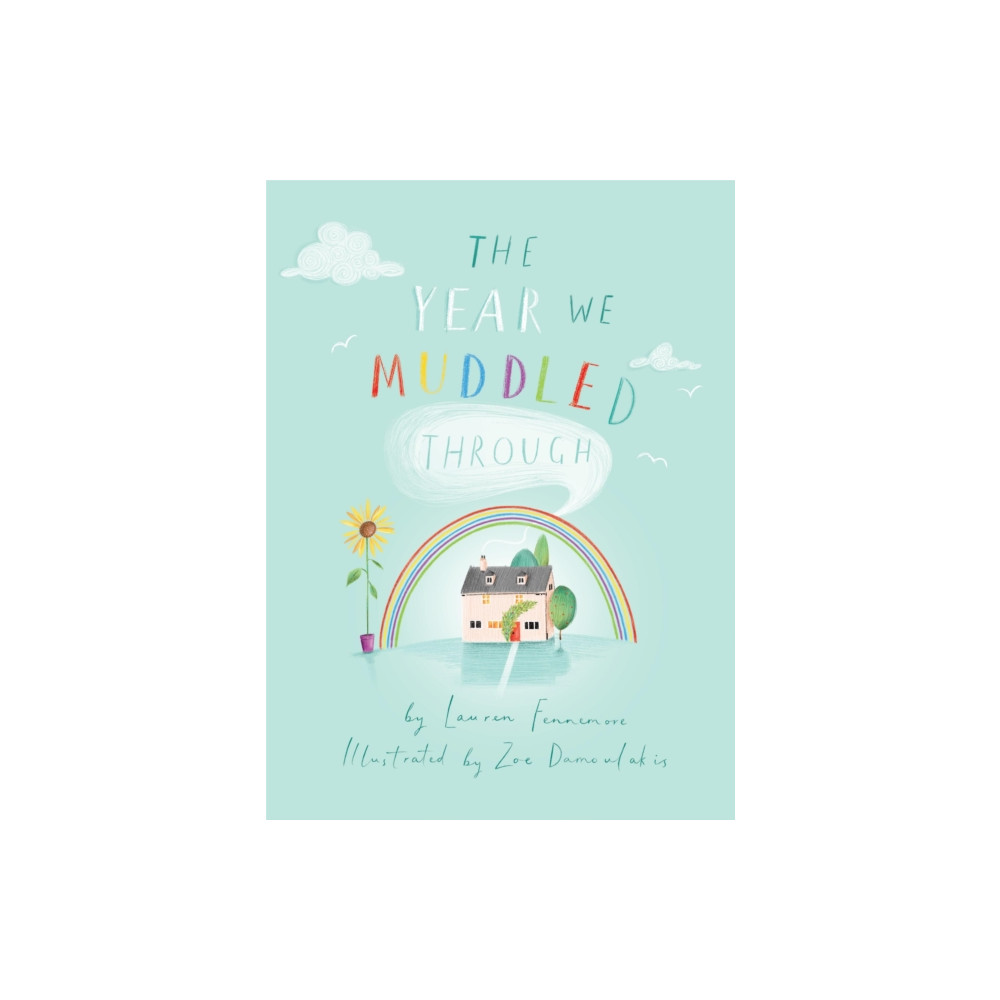 The Year We Muddled Through (häftad, english) Owlet Press