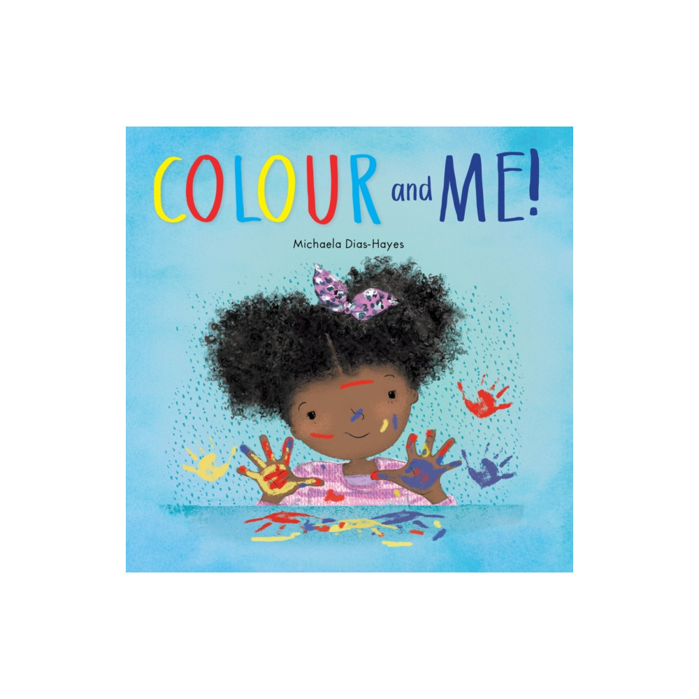 Colour and Me! (häftad, english) Owlet Press