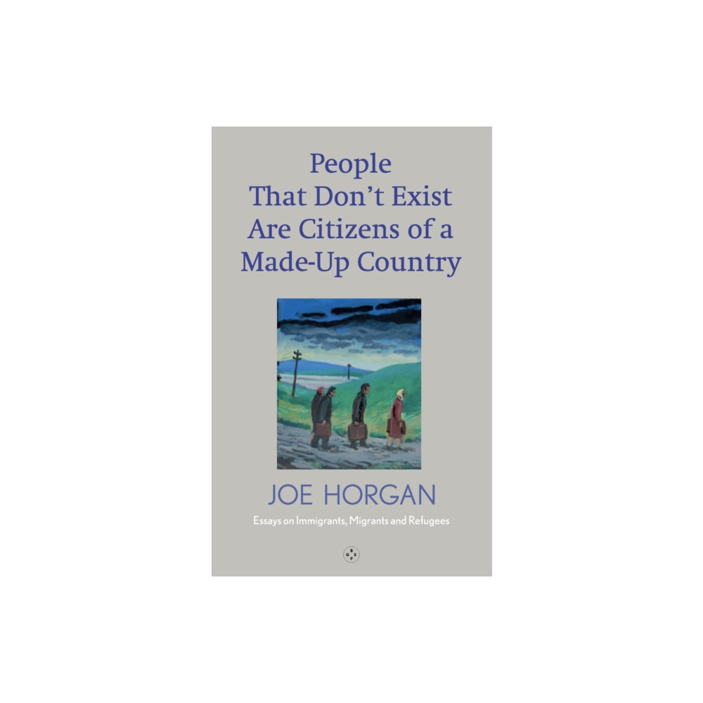 People That Don't Exist Are Citizens Of A Made Up Country (häftad, eng)
