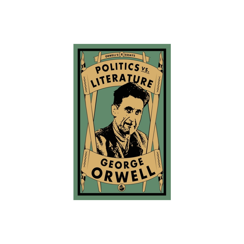 Politics vs. Literature (häftad, english) Renard Press Ltd