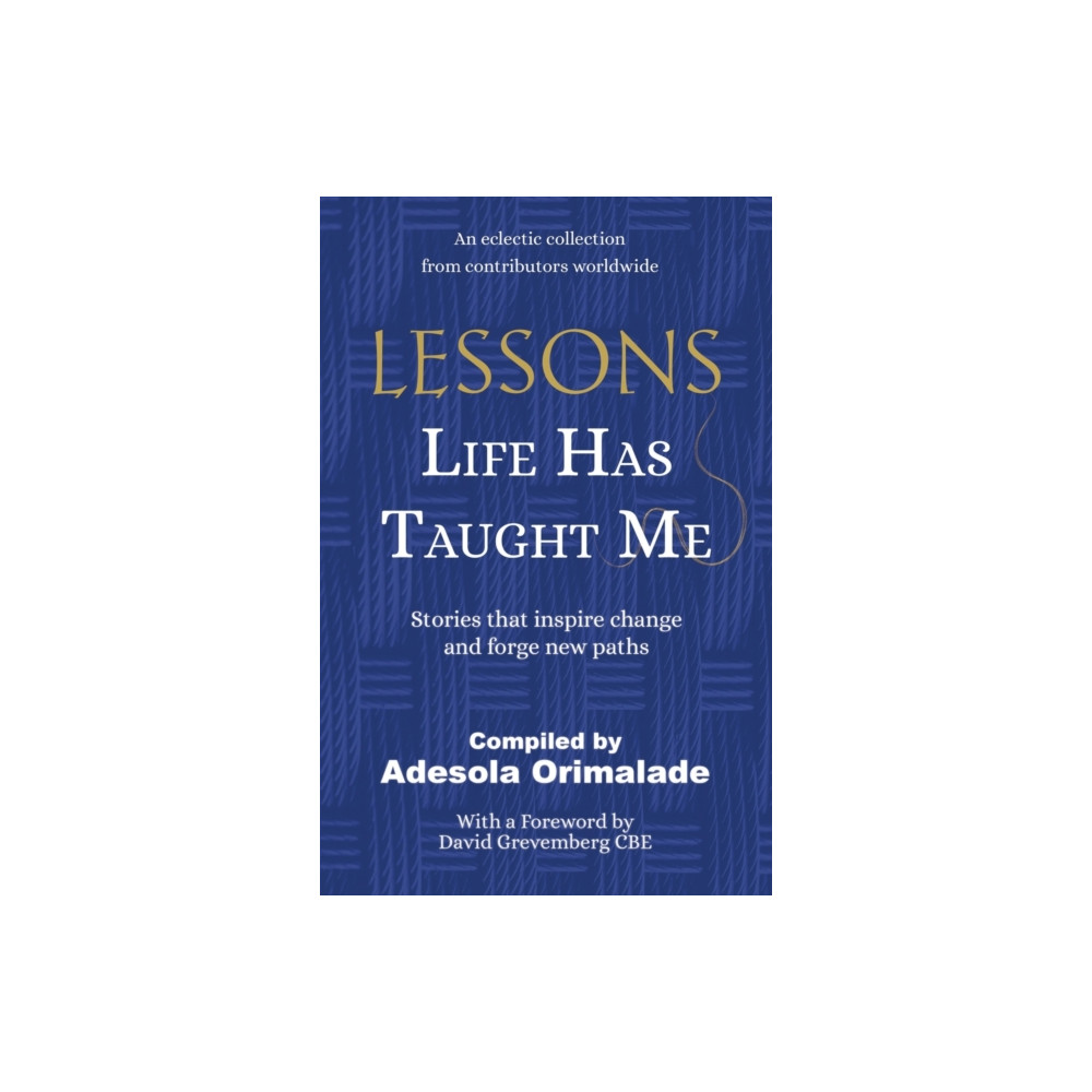 Lessons Life Has Taught Me (häftad, eng)