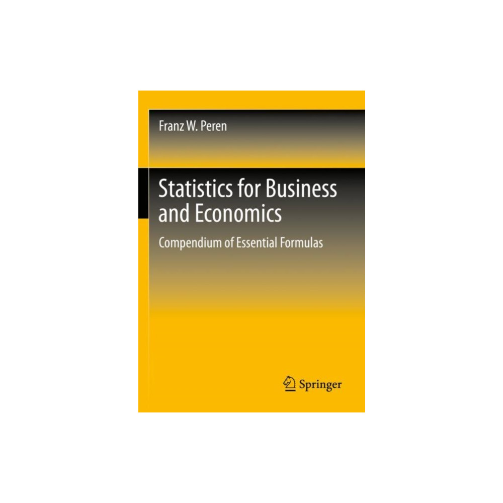 Statistics for Business and Economics (häftad, english) Springer-Verlag Berlin and Heidelberg GmbH & Co. K
