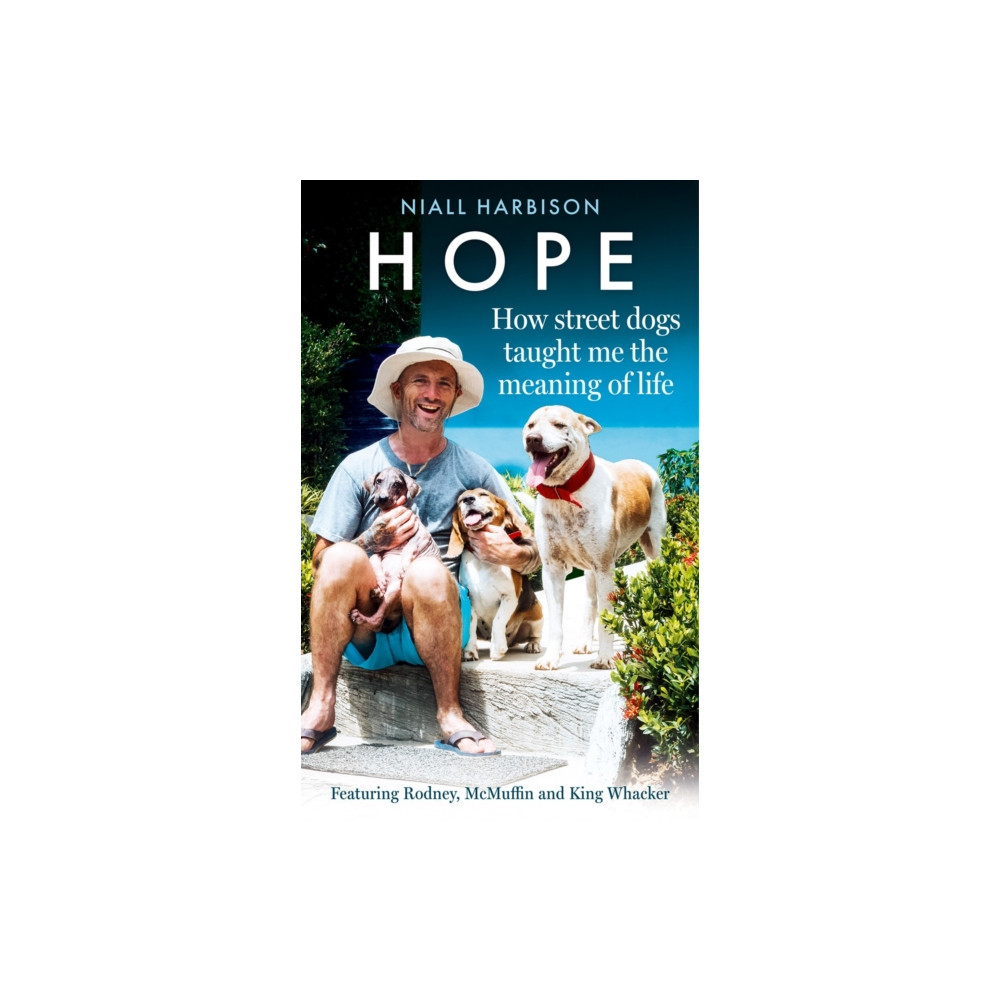 HarperCollins Publishers Hope – How Street Dogs Taught Me the Meaning of Life (häftad, eng)