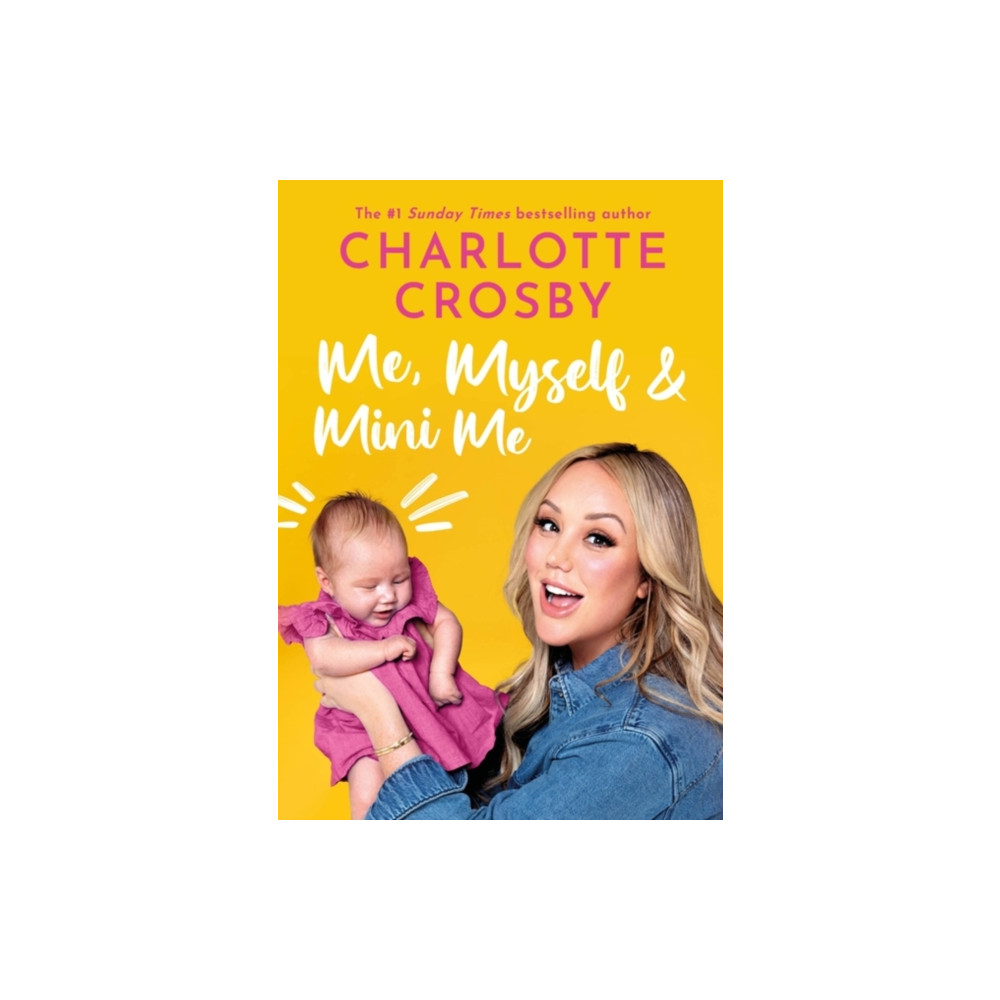 Me, Myself and Mini Me (inbunden, english) Headline Publishing Group