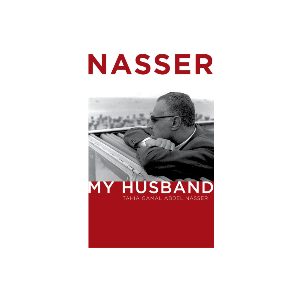 The american university in cairo press Nasser (inbunden, eng)