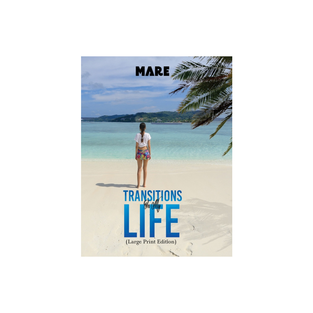 Transitions in My Life (Large Print Edition) (häftad, english) Austin Macauley Publishers