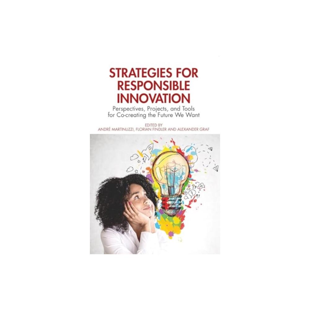 Strategies for Responsible Innovation (häftad, english) Taylor & francis ltd
