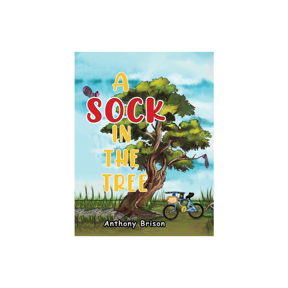 Austin Macauley Publishers A Sock in the Tree (inbunden, eng)