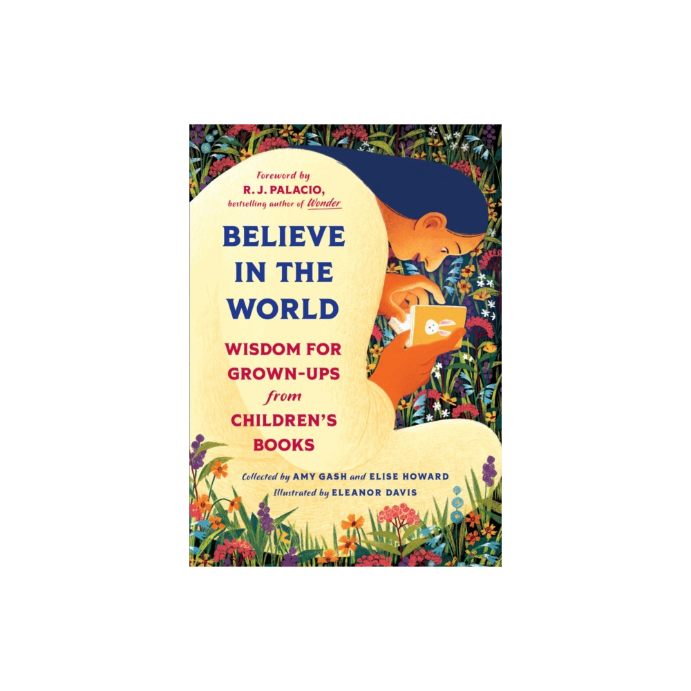 Believe In the World (inbunden, english) Workman Publishing