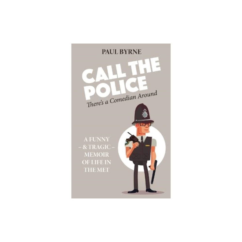 Call The Police (häftad, english) Scratching Shed Publishing Ltd
