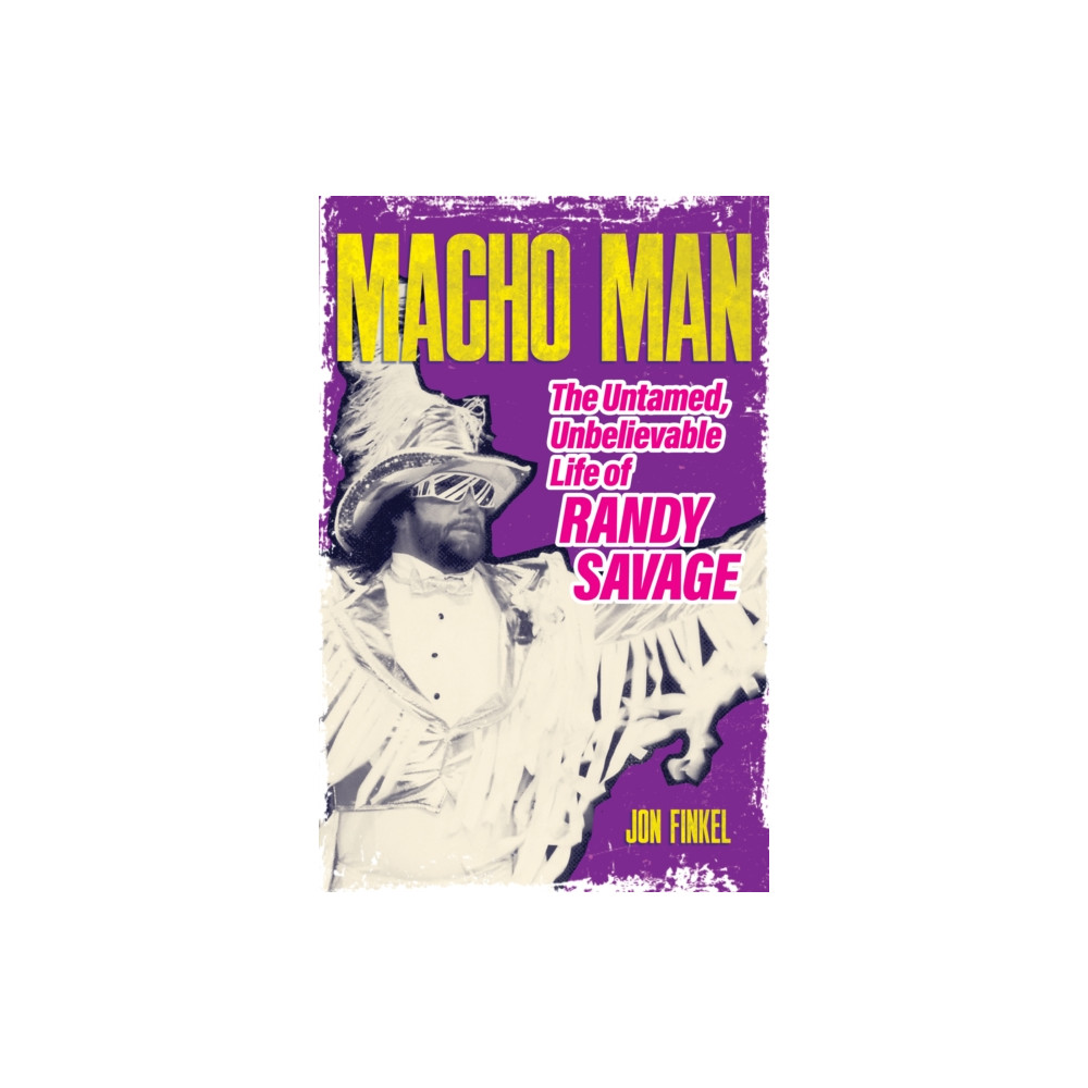 Macho Man (häftad, english) ECW Press,Canada