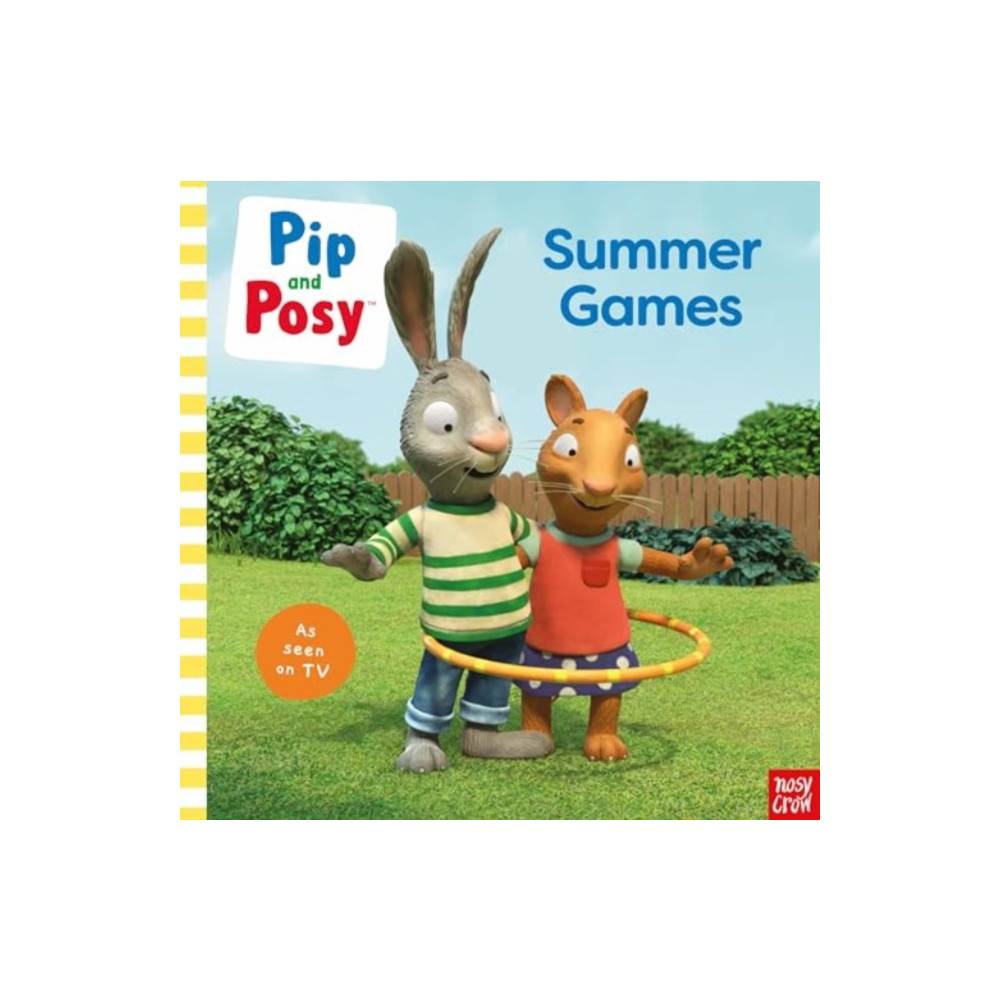 Nosy Crow Ltd Pip and Posy: Summer Games: TV tie-in picture book (häftad, eng)