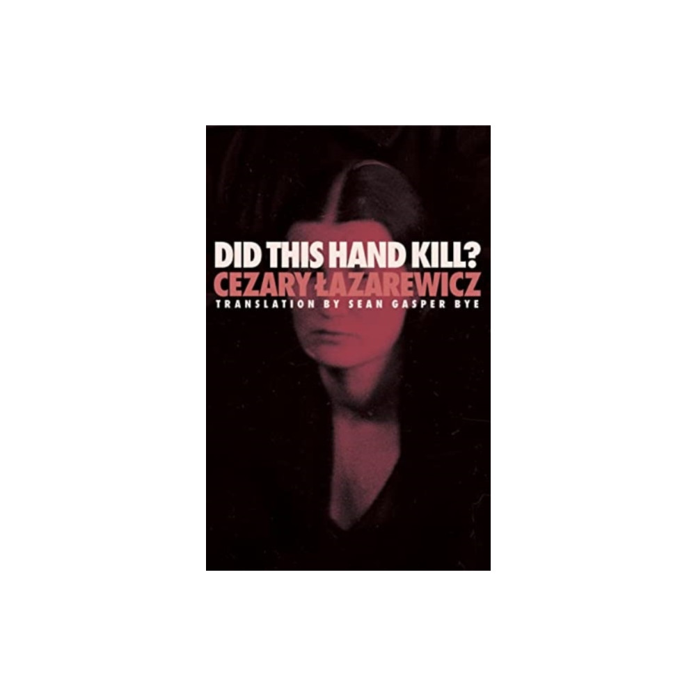 Did This Hand Kill? (häftad, english) Open Letter