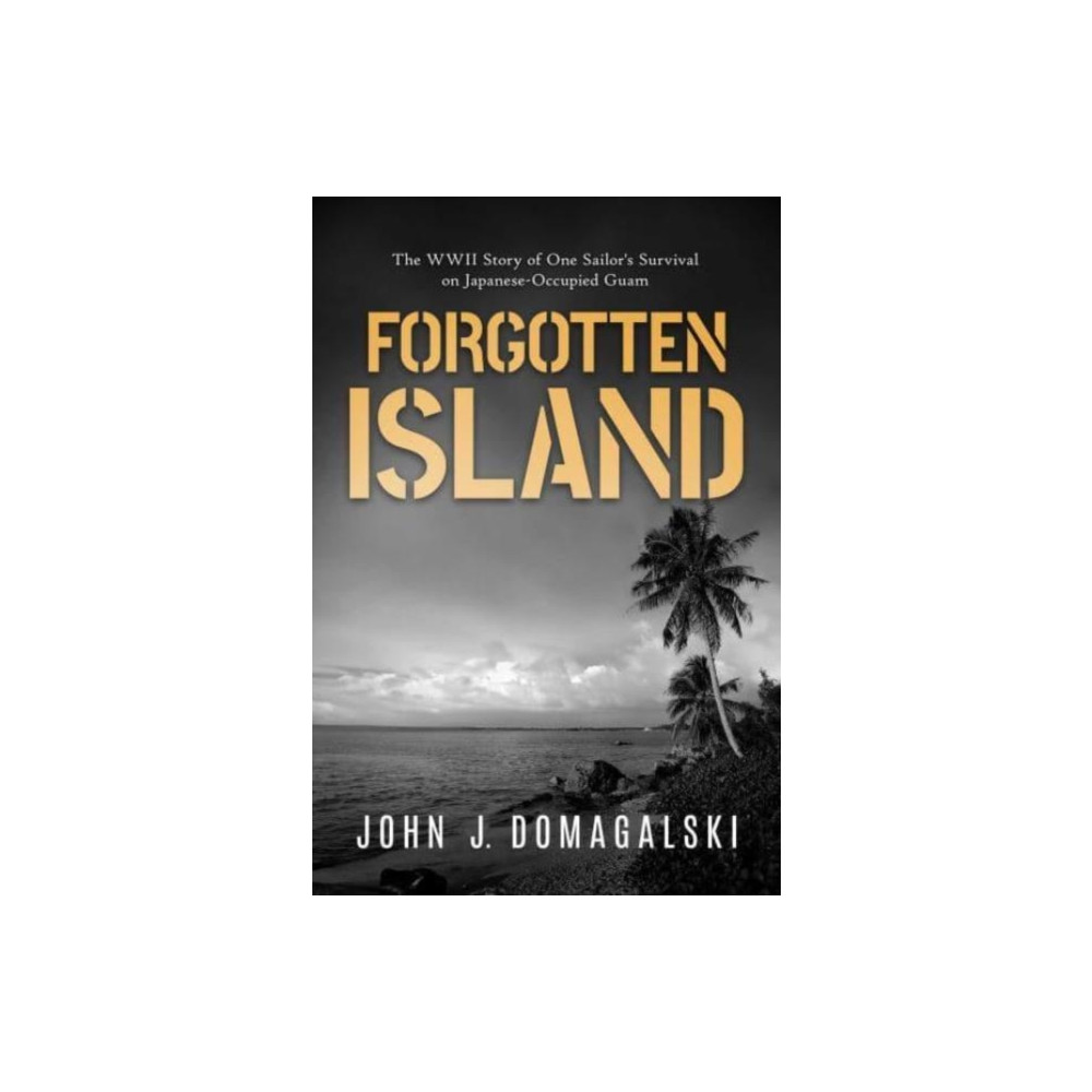 Forgotten Island (häftad, english) Post Hill Press