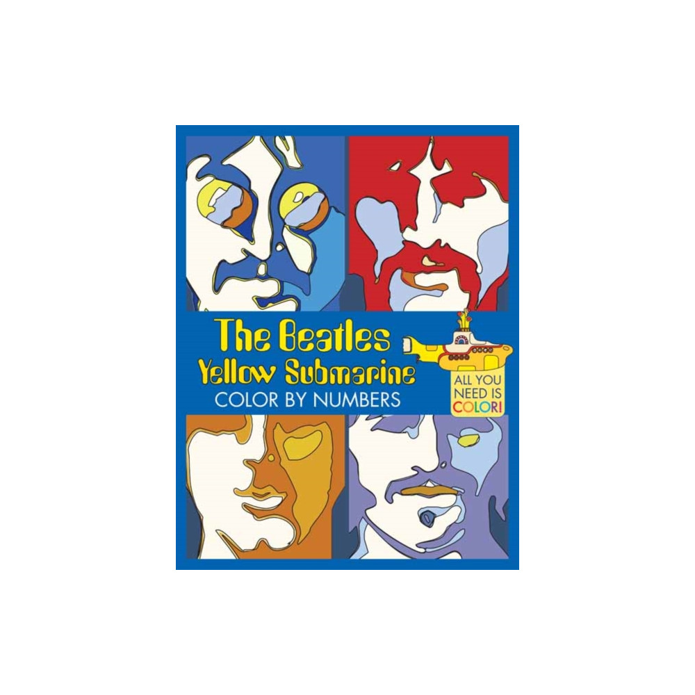 The Beatles Yellow Submarine Color By Numbers (häftad, english) Insight Editions