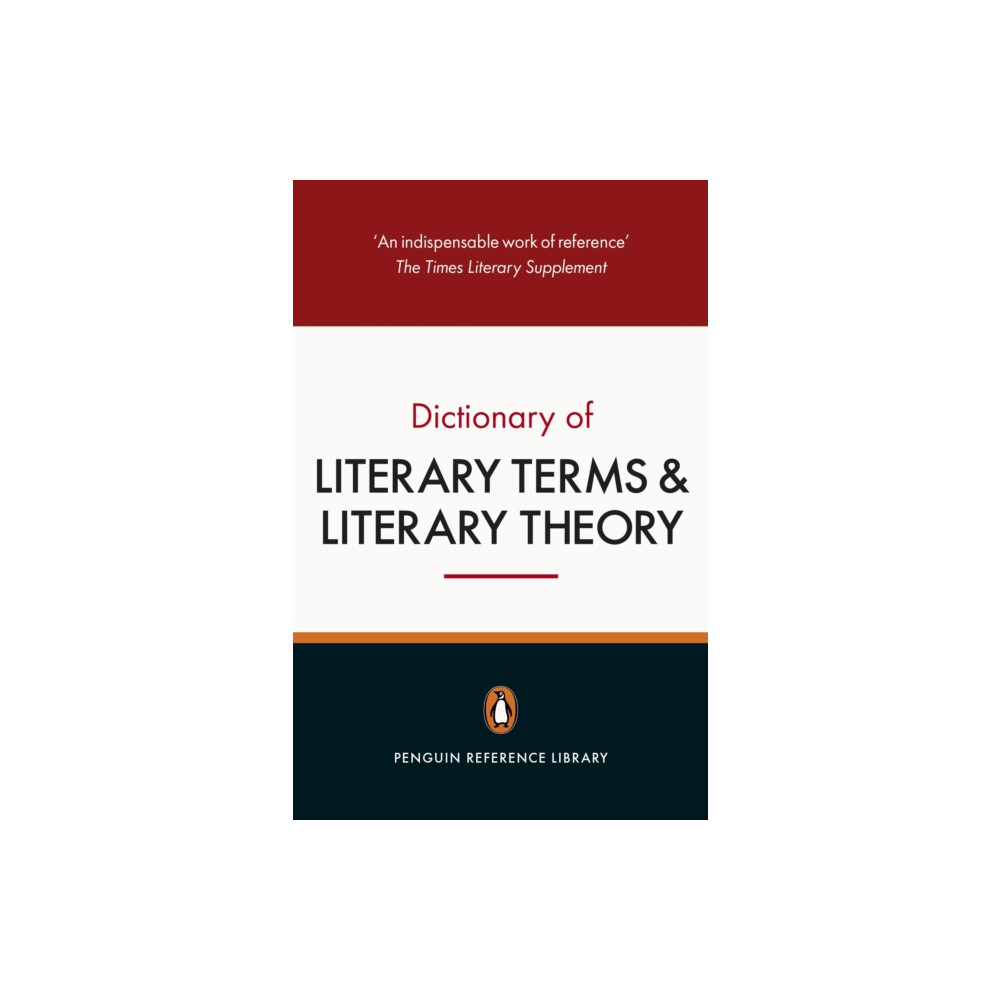 The Penguin Dictionary of Literary Terms and Literary Theory (häftad, eng)