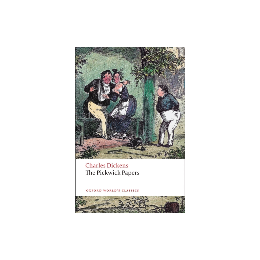 The Pickwick Papers (häftad, english) Oxford University Press