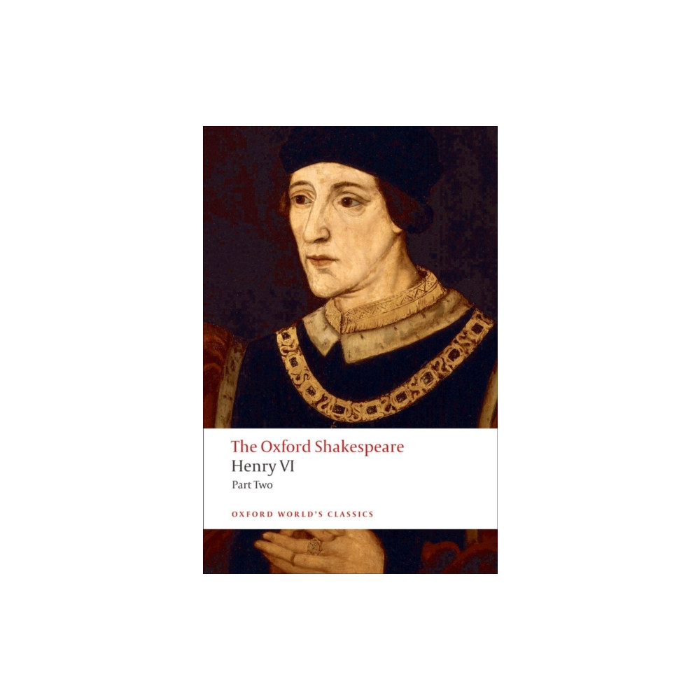 Henry VI, Part Two: The Oxford Shakespeare (häftad, english) Oxford University Press