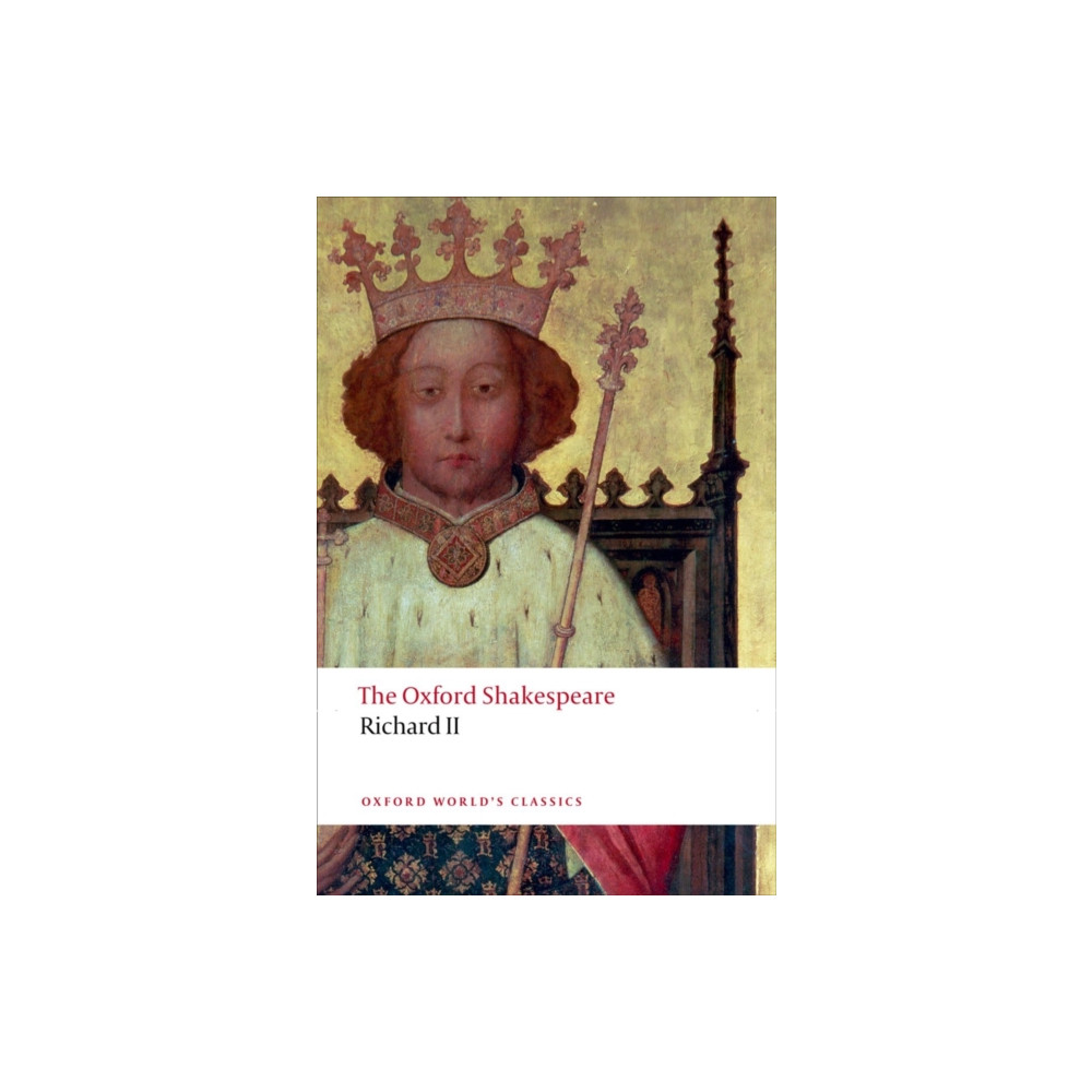 Richard II: The Oxford Shakespeare (häftad, english) Oxford University Press