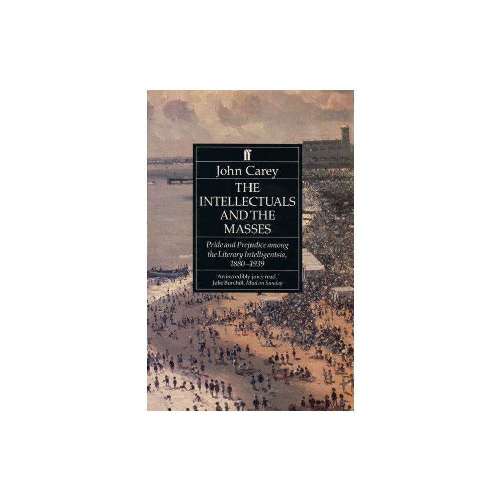 The Intellectuals and the Masses (häftad, english) Faber & Faber