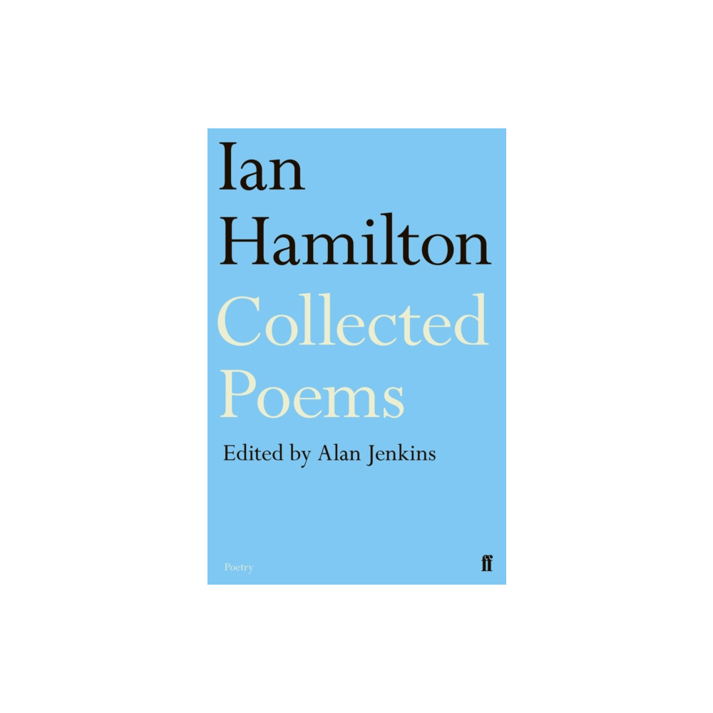 Ian Hamilton Collected Poems (häftad, english) Faber & Faber