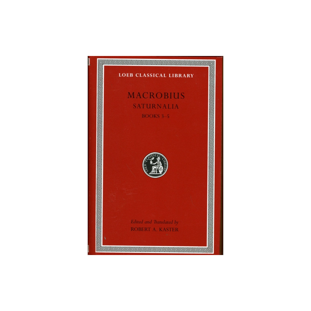 Saturnalia, Volume II (inbunden, english) Harvard university press