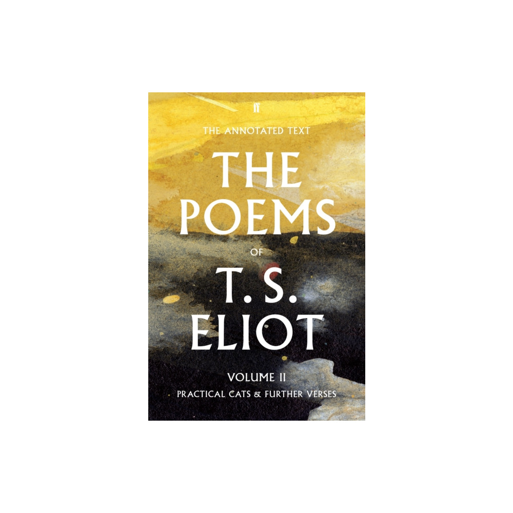 The Poems of T. S. Eliot Volume II (häftad, eng)
