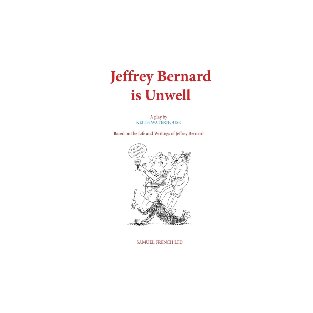Jeffrey Bernard is Unwell (häftad, eng)