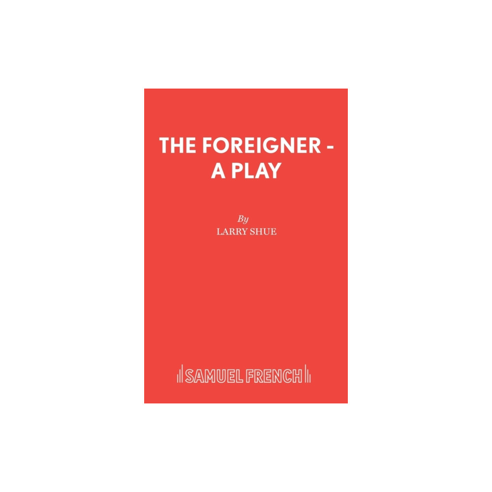 Samuel French Ltd The Foreigner (häftad, eng)