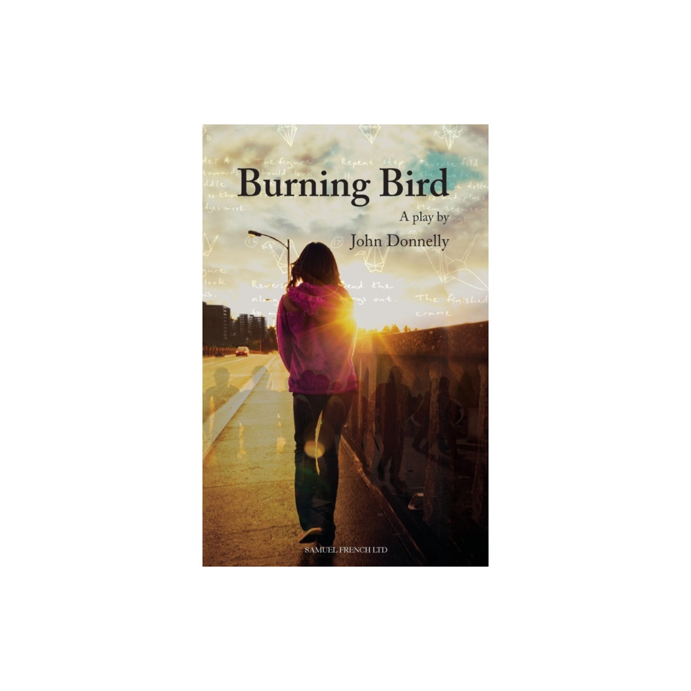 Burning Bird (häftad, english) Samuel French Ltd